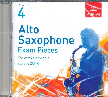 Selected Alto Saxophone Exam Pieces 2014 Grade 4  CD