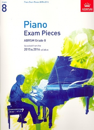 Piano Exam Pieces 2015-2016 Grade 8