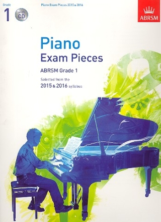 Piano Exam Pieces Grade 1 (+CD) selected from the 2015 and 2016 syllabus