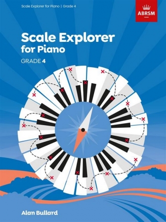 Piano Scale Explorer 2021-2022 Grade 4 for piano