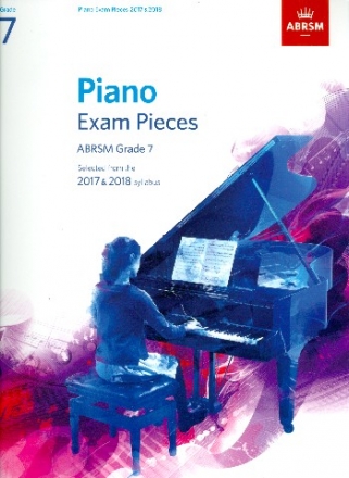 Selected Piano Exam Pieces 2017-2018 Grade 7