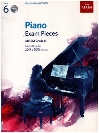 Selected Piano Exam Pieces 2017-2018 Grade 6 (+CD)