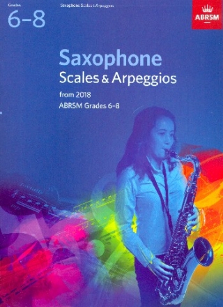 Scales & Arpeggios 2018 Grades 6-8 for saxophone