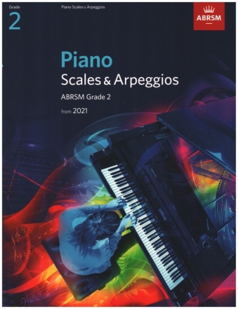 Piano Scales and Arpeggios 2021-2022 Grade 2 for piano