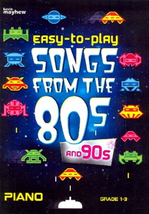 Easy to play Songs from the 80s And 90s: for piano (with lyrics and chords)