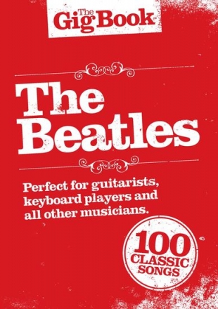 The gig Book: the Beatles melody line/lyrics/chords