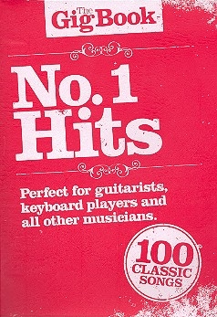 The gig Book: No.1 Hits melody line/lyrics/chords