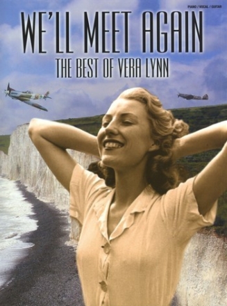 Vera Lynn - we'll meet again: the Best of songbook piano/vocal/guitar