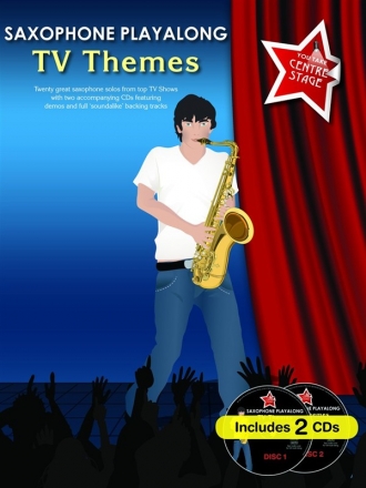 You Take Centre Stage: Saxophone Playalong TV Themes Alto Saxophone Instrumental Album