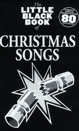 The little black Book of: Christmas Songs lyrics/chords/guitar boxes Songbook