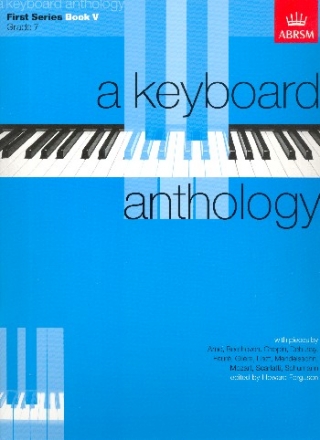 A Keyboard Anthology first Series vol.5 Grade 7 for piano