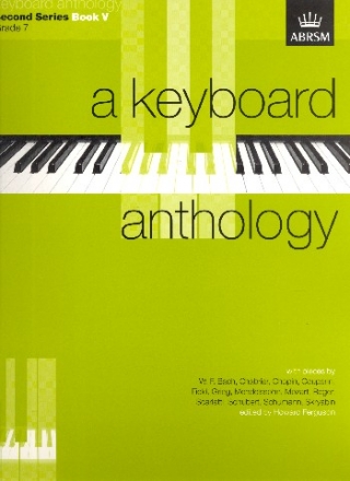 A Keyboard Anthology second Series vol.5 Grade 7 for piano