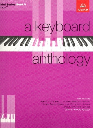 A Keyboard Anthology third Series vol.5 Grade 7 for piano