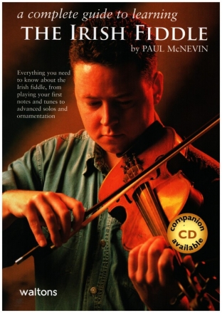 The Irish Fiddle   A Complete guide to learning the Irish Fiddle