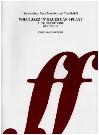 What Jazz'n'Blues can I play Grades 1-3: for alto sax and piano