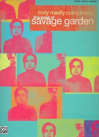 Savage Garden: truly madly completely piano/ vocal/guitar Songbook