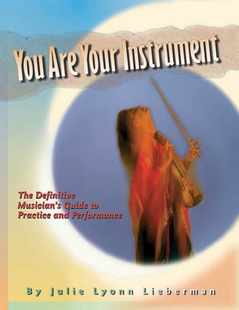 You are your instrument