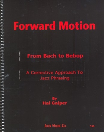 Forward Motion - from Bach to Bebop: for all instruments