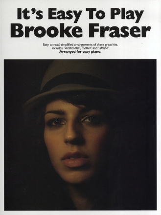 It's easy to play Brooke Fraser: for easy piano (vocal/guitar)