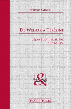 De Weimar  Trzine - L'puration musicale 1933 - 1945