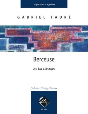 BERCEUSE FOR 4 GUITARS SCORE+PARTS LEVESQUE, LUC, ARR.