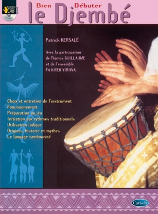 Patrick Kersal, Bien Dbuter... le Djemb Djembe Buch + CD