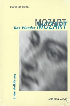 Das Wunder Mozart in der Aufklrung