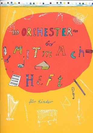 Orchester-Mitmachheft fr Kinder