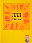 333 Lieder Schlerbuch Sd zum Singen,Spielen und Tanzen