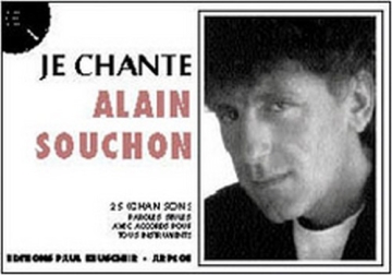 Souchon, Alain Je chante Souchon Paroles et accords Partition