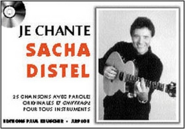 Je chante Sascha Distel: Songbook avec paroles et accords