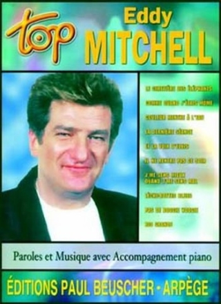 Top Eddy Mitchell songbook piano/chant/guitare Chant, guitare ou piano: Partition