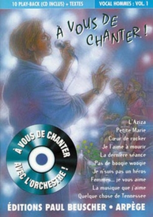 A vous de chanter - Voix homme Vol.1 Paroles et play-back Partition + CD