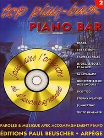 Top Piano Bar Vol.2 Chant, guitare ou piano Partition + CD