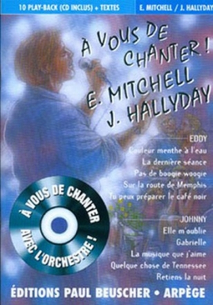 A vous de chanter - Eddy Mitchell et Johnny Hallyday (+CD): paroles