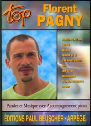 Pagny, Florent Top Pagny Chant, guitare ou piano Partition