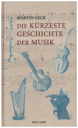 Die krzeste Geschichte der Musik  gebunden