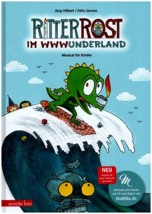 Ritter Rost im WWWunderland (+CD) ein musikalisches Bilderbuch gebunden