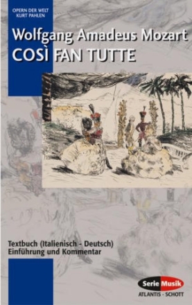 Cosi fan tutte Textbuch, Einfhrung und Kommentar