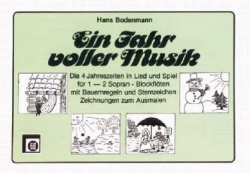 Ein Jahr voller Musik Die 4 Jahreszeiten in Lied und Spiel fr 1-2 Sopranblockflten