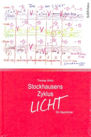 Stockhausens Zyklus Licht Ein Opernfhrer