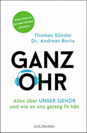 Ganz Ohr: Alles ber unser Gehr und wie es uns geistig fit hlt  broschiert