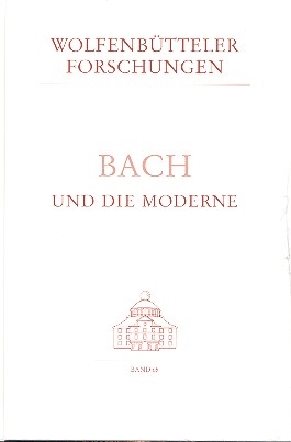 Bach und die Moderne