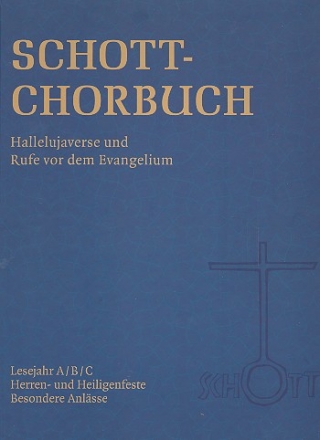 Schott-Chorbuch Hallelujaverse und Rufe vor dem Evangelium