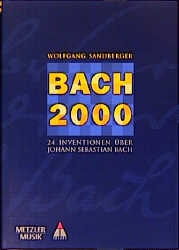 BACH 2000 - 24 INVENTIONEN UEBER JOHANN SEBASTIAN BACH HARNONCOURT, NICOLAUS, GELEITWORT