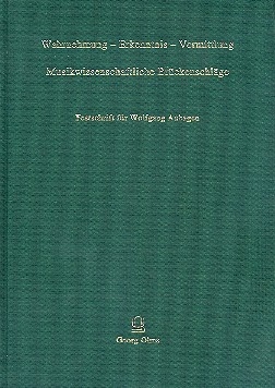 Wahrnehmung - Erkenntnis - Vermittlung musikwissenschaftliche Brckenschlge