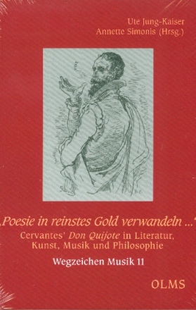 Poesie in reinstes Gold verwandeln Cervantes' Don Quijote in Literat Kunst, Musik und Philosophie