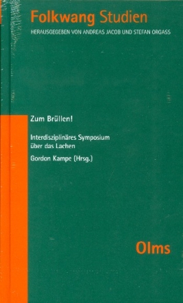 Zum Brllen Interdisziplinres Symposium ber das Lachen