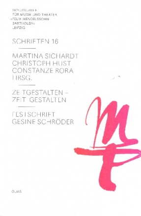 Zeitgestalten - Zeit gestalten Festschrift Gesine Schrder