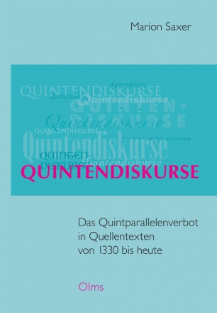 Quintendiskurse Das Quintparallelenverbot in Quellentexten von 1330 bis heute